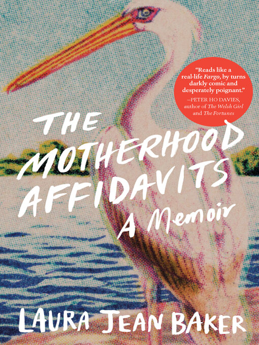 Title details for The Motherhood Affidavits by Laura Jean Baker - Wait list